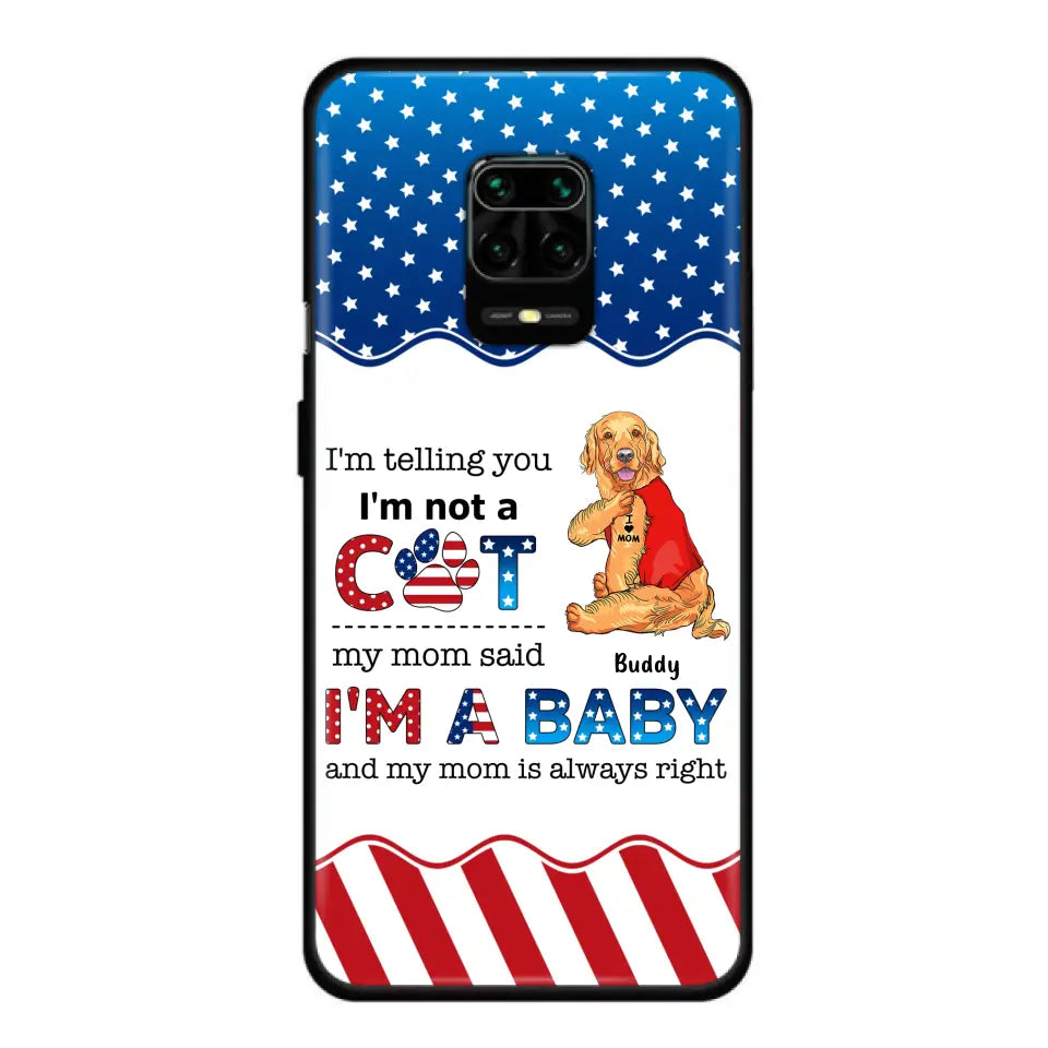 Custom Personalized Pet Phone Case - Independence Day Gift Idea for Dog/Cat Owners - I'm Telling You I'm Not A Dog - Case for Xiaomi/Huawei/Oppo