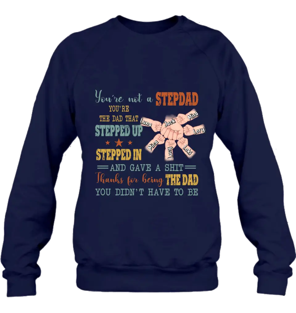 Personalized Step Father Shirt/Hoodie/Sweatchirt/Long sleeve - Best Gift Idea For Father's Day - Up to 6 Kids