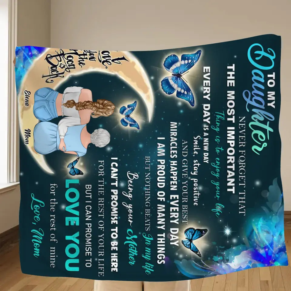 Personalized To My Daughter Fleece Throw Blanket/Quilt - Gift Idea For Daughter From Mom/Mother's Day - Love You For The Rest Of Mine