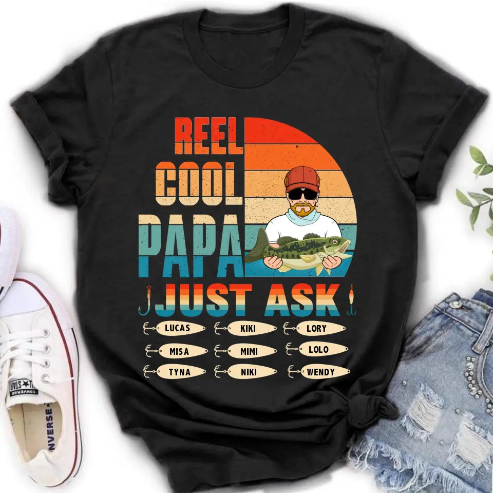 Personalized Reel Cool Dad Shirt/Hoodie - Gift Idea For Father's Day/Grandpa/Fishing Lovers - Up to 9 Kids - Reel Cool Papa Just Ask