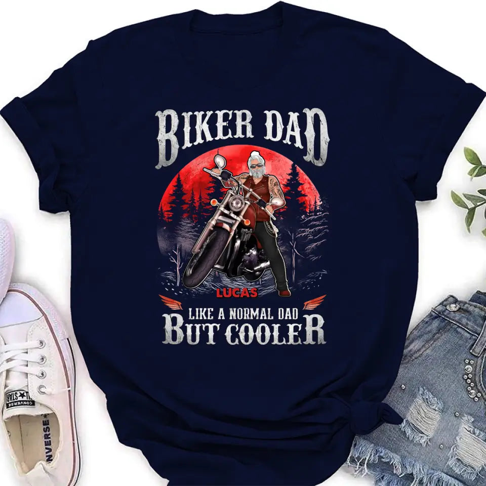 Personalized Biker Shirt/Hoodie - Father's Day Gift Idea for Dad/Grandpa - Biker Dad Like A Normal Dad But Cooler