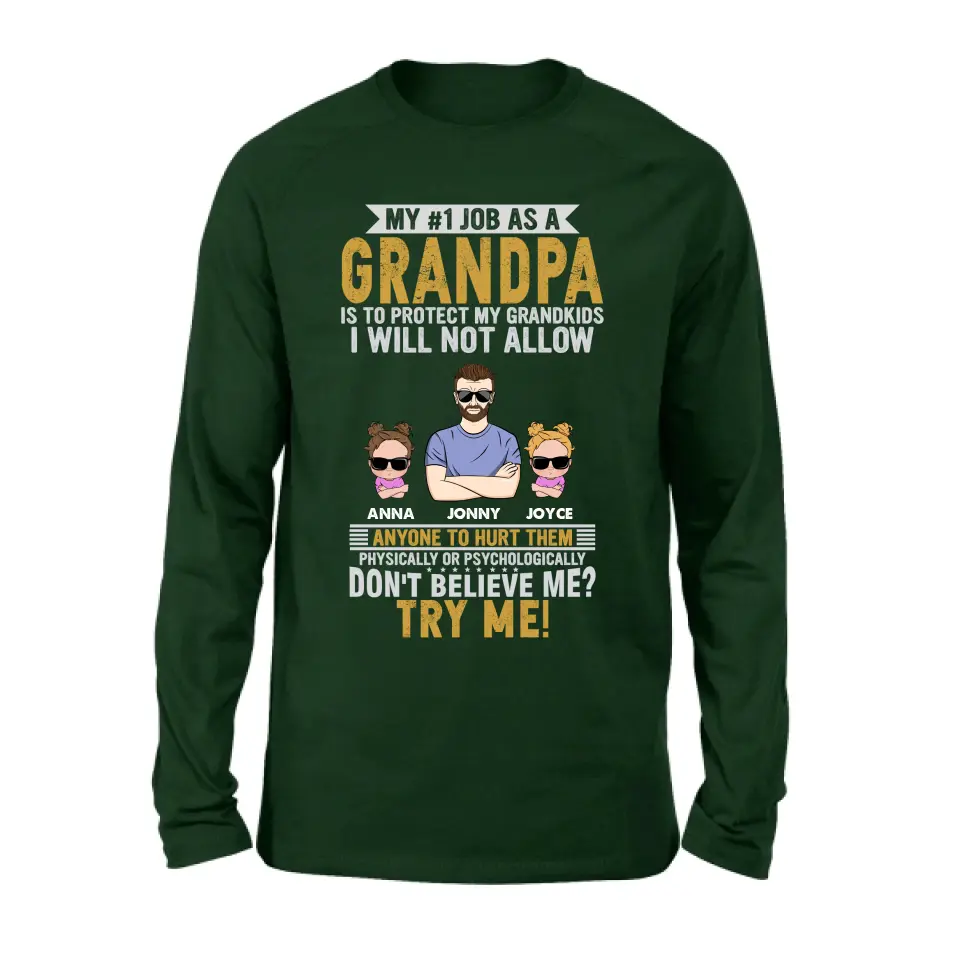 Personalized Grandpa Shirt/Hoodie - Up to 4 Children - Gift Idea For Father's Day - My #1 Job As A Grandpa Is To Protect My Grandkids