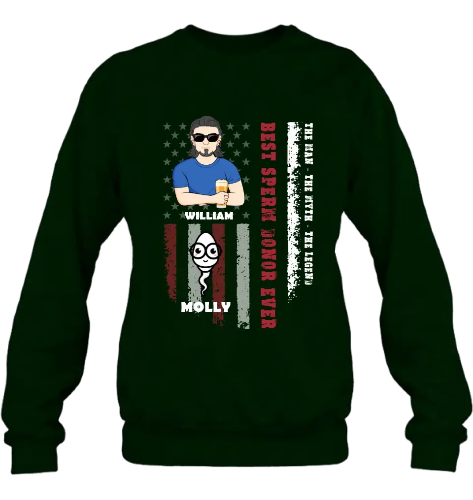 Personalized Sperms Shirt/Hoodie/Long sleeve/Sweatshirt - Gift Idea For Father's Day - Up to 6 Sperms - Best Sperm Donor Ever The Man The Myth The Legend