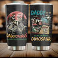 Personalized Daddysaurus Tumbler - Up to 5 Kids - Gift Idea For Father's Day - Like A Normal Dad But More Rawr-Some