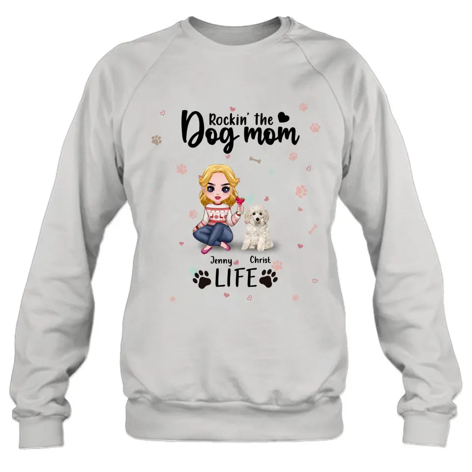 Personalized Dog Mom Front Shirt/Pullover Hoodie - Up to 5 Dogs - Gift Idea For Dog Lover - Rockin' The Dog Mom Life