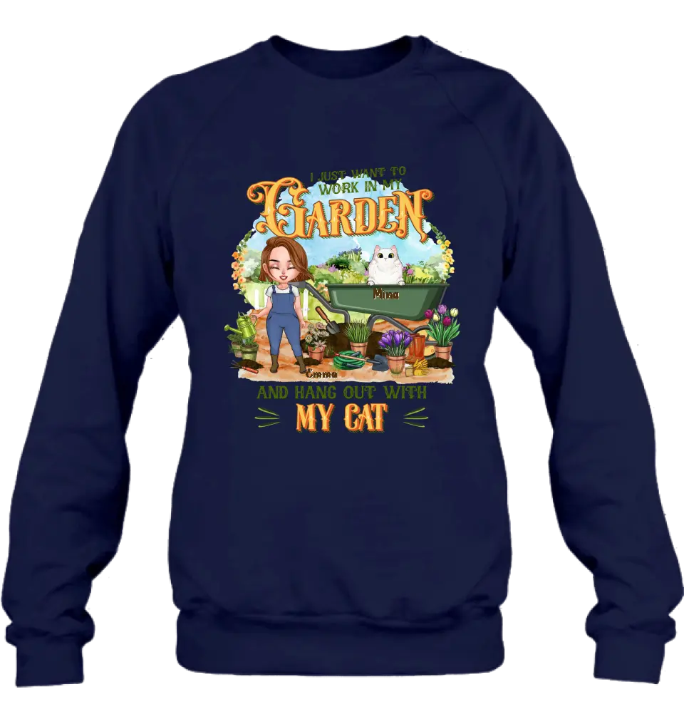 Personalized Shirt/Pullover Hoodie - Gifts For Cat Lovers, Garden Lovers And Cat Mom - I Just Want To Work In My Garden And Hang Out With My Cats - Up to 5 Cats