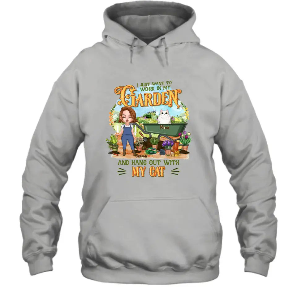 Personalized Shirt/Pullover Hoodie - Gifts For Cat Lovers, Garden Lovers And Cat Mom - I Just Want To Work In My Garden And Hang Out With My Cats - Up to 5 Cats
