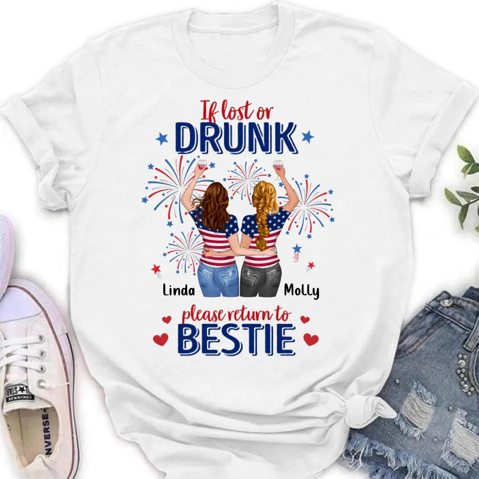 Personalized Friend's 4th Of July T-Shirt/Long Sleeve/Sweatshirt/Hoodie - Gift Idea For Friends/Besties/Sister On Independence Day - Up to 4 Girls - If Lost Or Drunk Please Return To Bestie