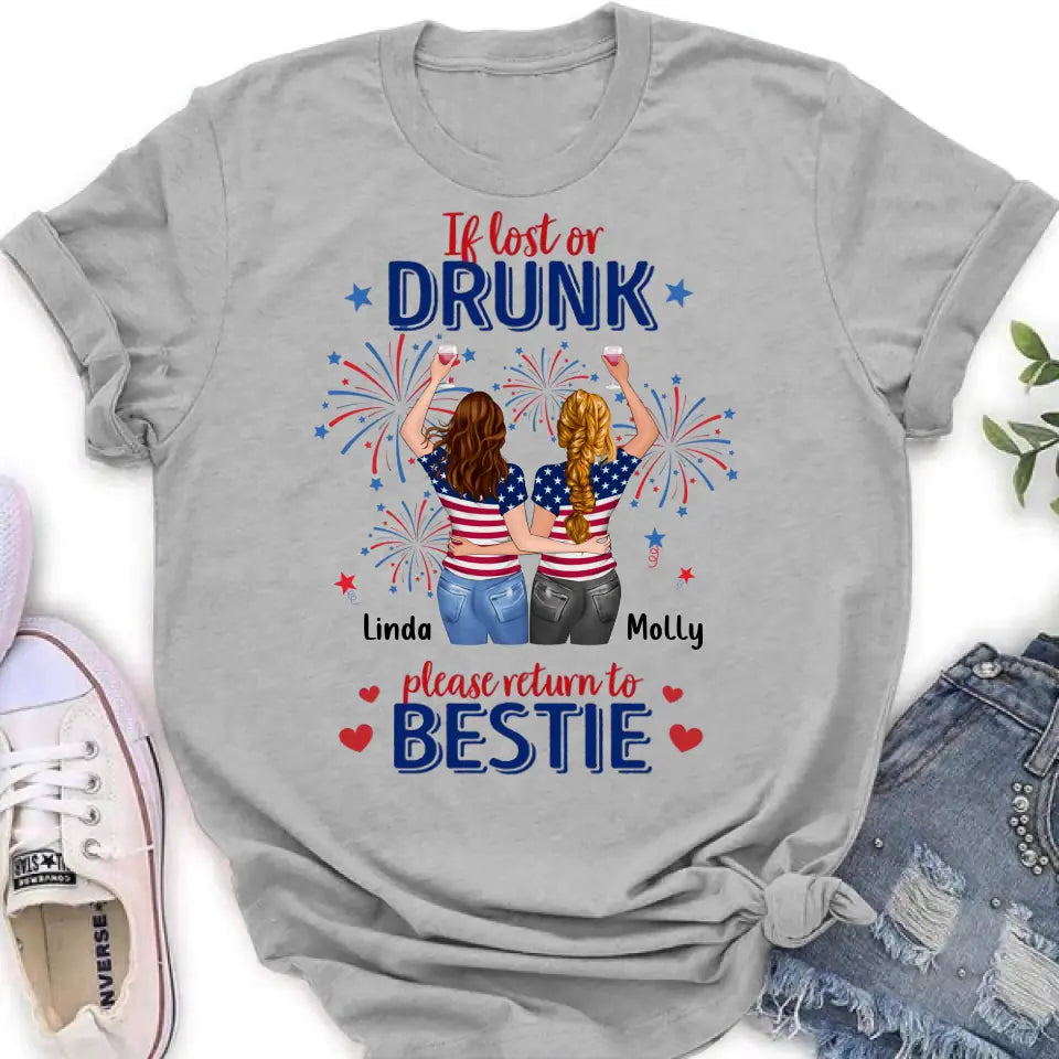 Personalized Friend's 4th Of July T-Shirt/Long Sleeve/Sweatshirt/Hoodie - Gift Idea For Friends/Besties/Sister On Independence Day - Up to 4 Girls - If Lost Or Drunk Please Return To Bestie