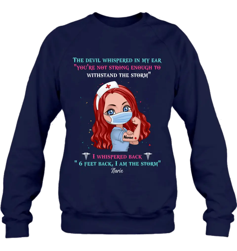 Custom Personalized Nurse Shirt - Gift Idea For Nurse - I Am The Storm