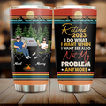 Personalized Couple Camping Tumbler - Gift Idea For Camping Lovers/Couple - Retired 2023 I Do What I Want When I Want To See Also Not My Problem Anymore