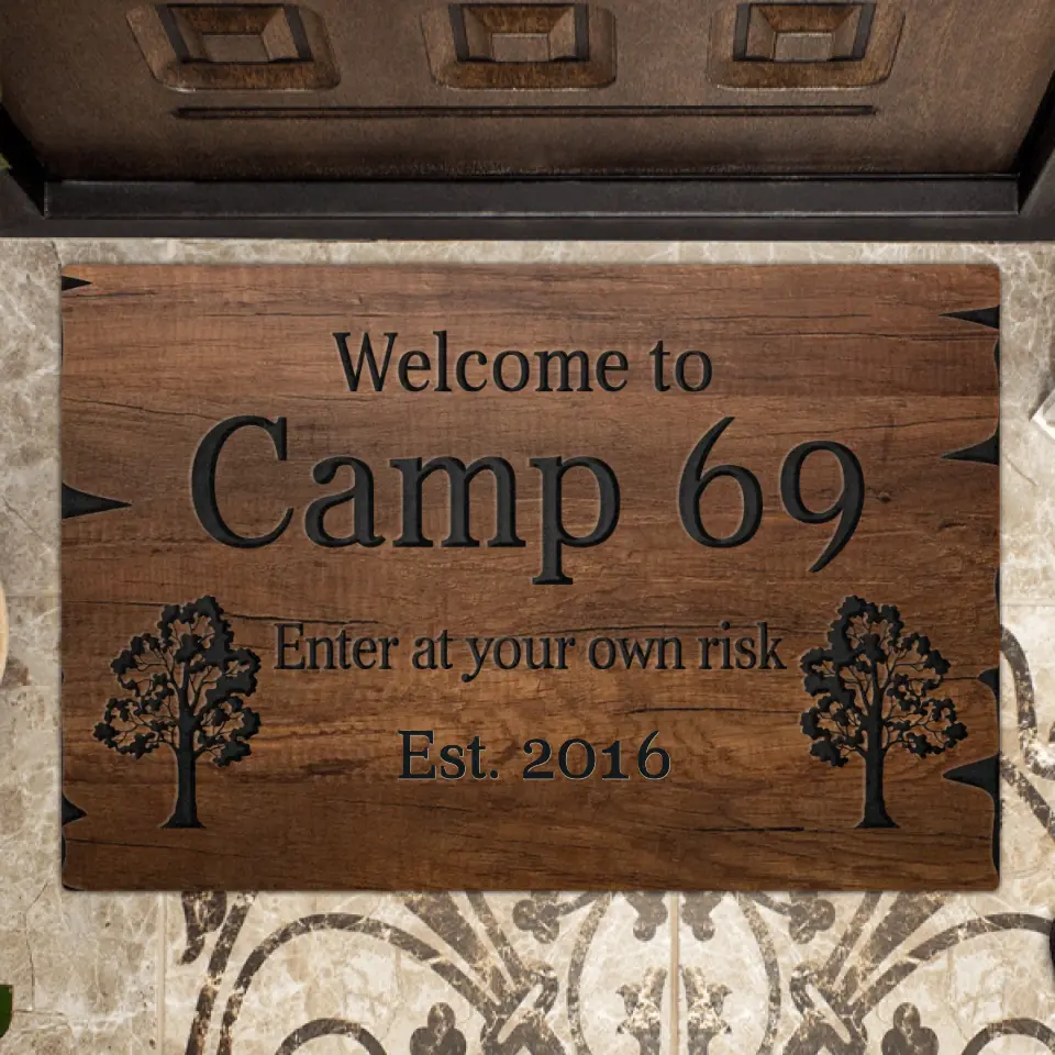 Personalized Camping Doormat - Gift Idea For Camping Lovers - Welcome To Camp 69 Enter At Your Own Risk