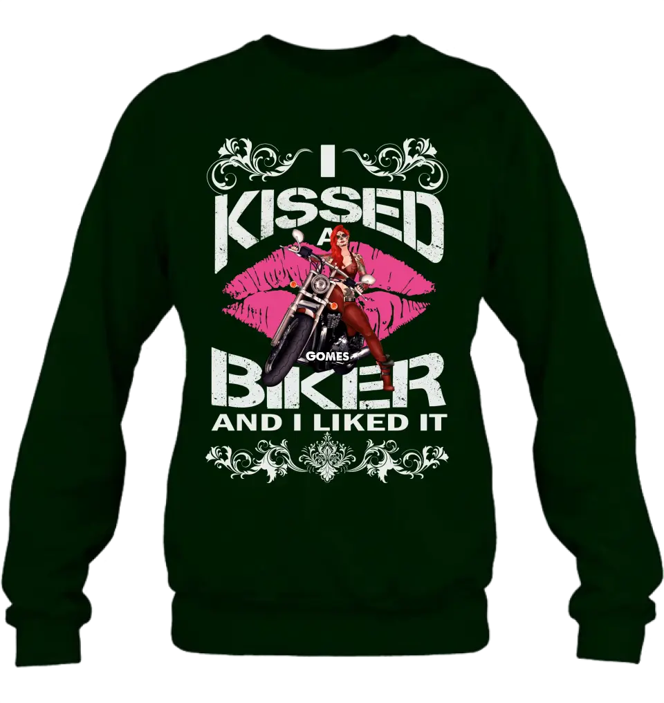 Personalized Biker Shirt/Hoodie - Gift Idea For Biker/Motorcycle Lovers - I Kissed A Biker And I Liked It