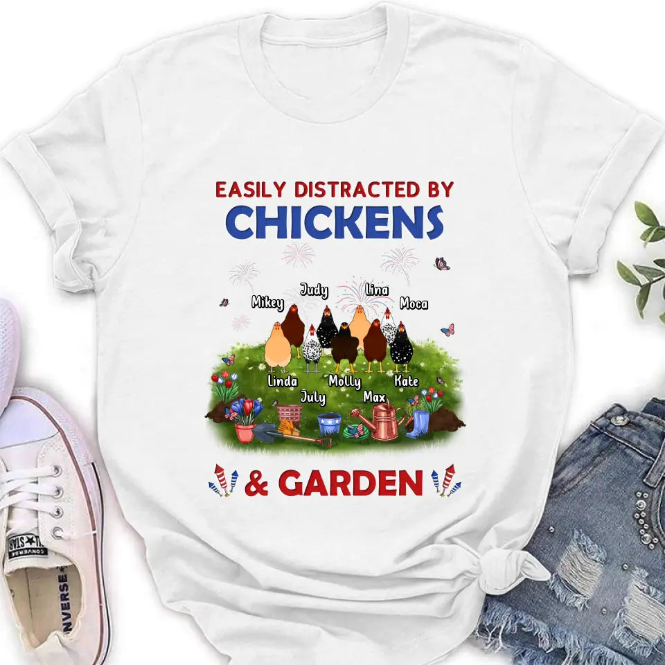 Personalized Chickens Shirt/Hoodie - Up to 9 Chickens - Gift Idea For  Independence Day/Chicken Lovers - Easily Distracted By Chickens & Garden