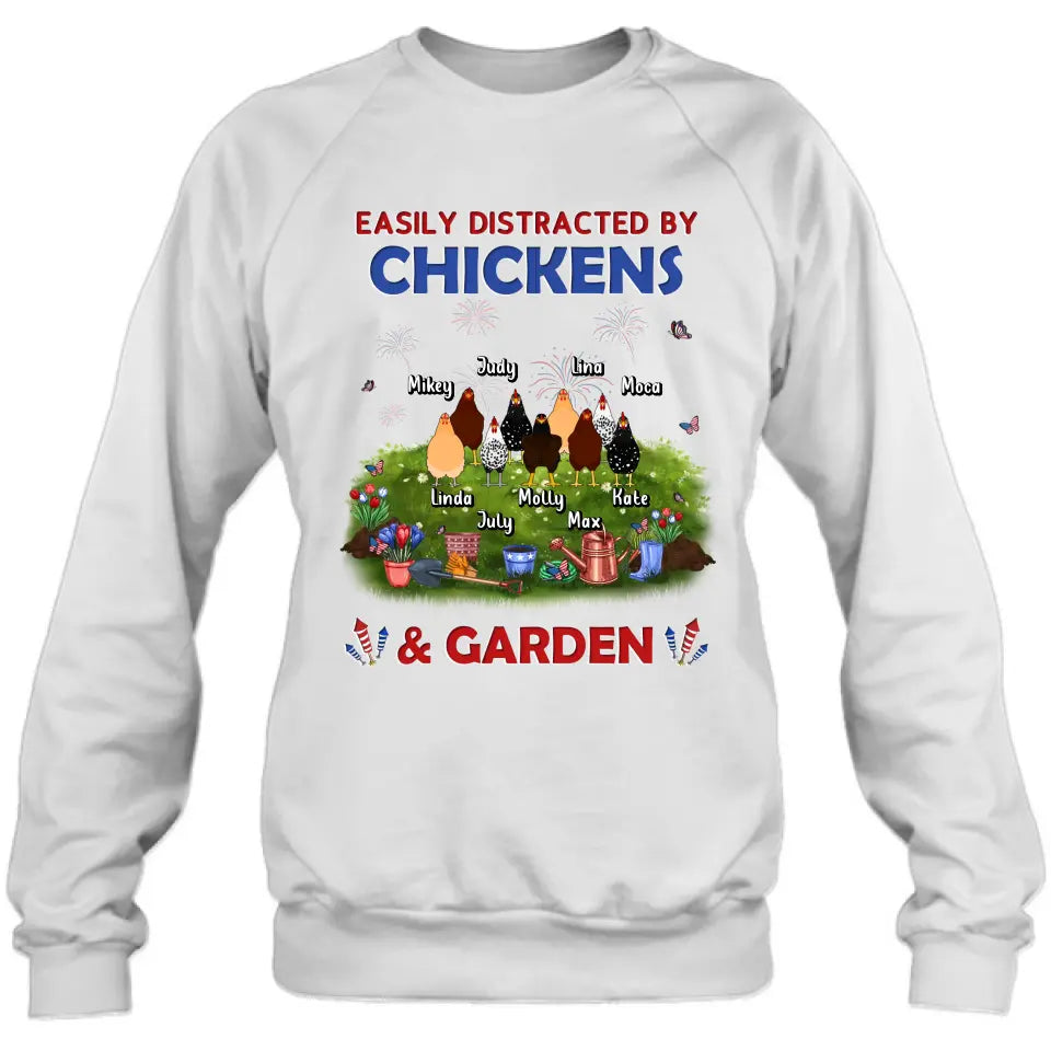 Personalized Chickens Shirt/Hoodie - Up to 9 Chickens - Gift Idea For  Independence Day/Chicken Lovers - Easily Distracted By Chickens & Garden