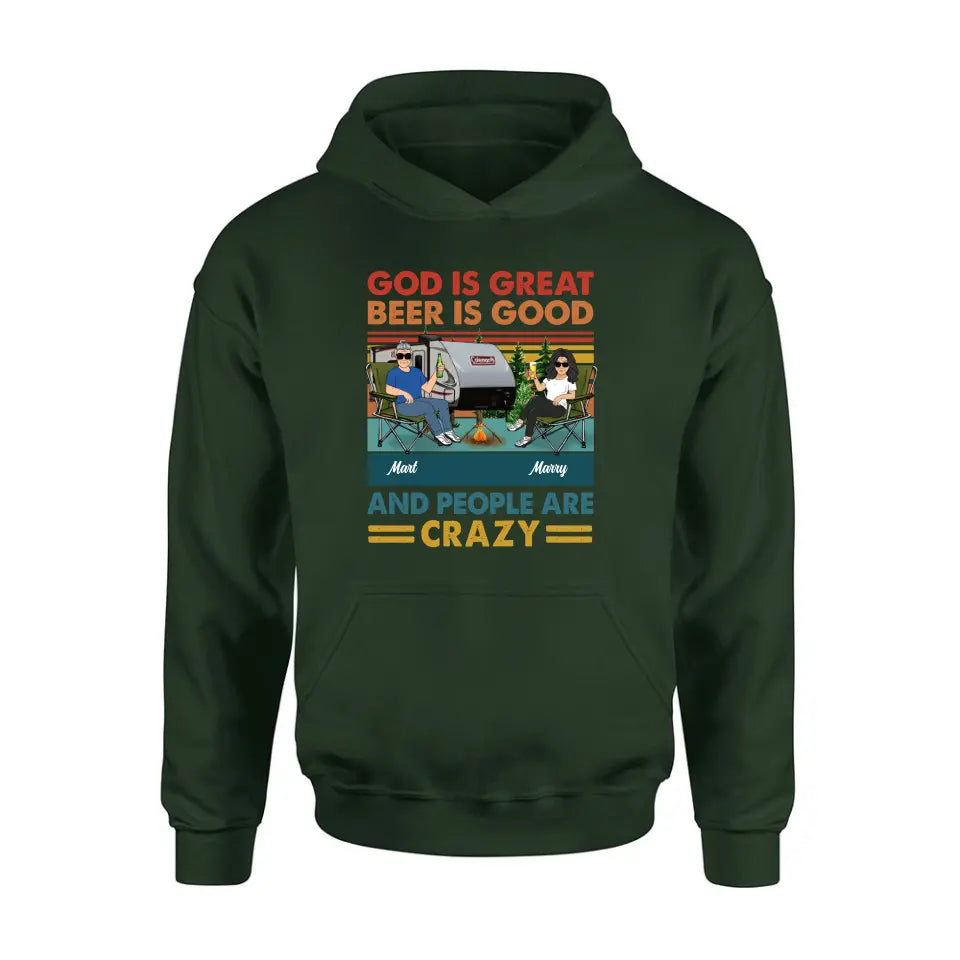 Personalized Camping Shirt/Hoodie - Gift Idea For Camping Lover - God Is Great Beer Is Good And People Are Crazy