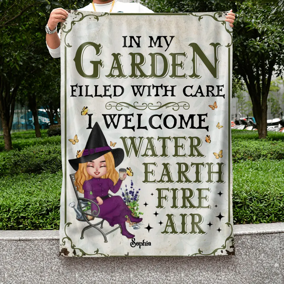 Personalized Garden Witch Flag Sign - Gift Idea For Halloween/Witch Lovers - In My Garden Filled With Care, I Welcome Water, Earth, Fire, Air