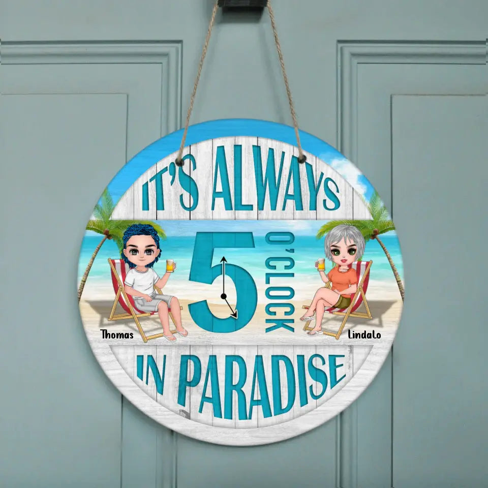 Personalized Beach Couple Door Sign - Gift For Beach Lovers/Couple - It's Always 5 O' Clock In Paradise