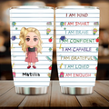 Personalized Smart Kid Tumbler - Gift Idea For Kid/Birthday Gift - I Am Kind I Am Smart I Am Brave