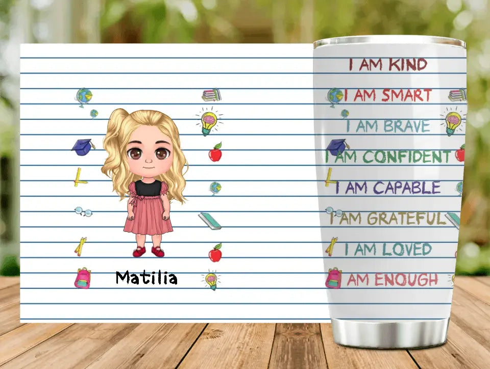 Personalized Smart Kid Tumbler - Gift Idea For Kid/Birthday Gift - I Am Kind I Am Smart I Am Brave