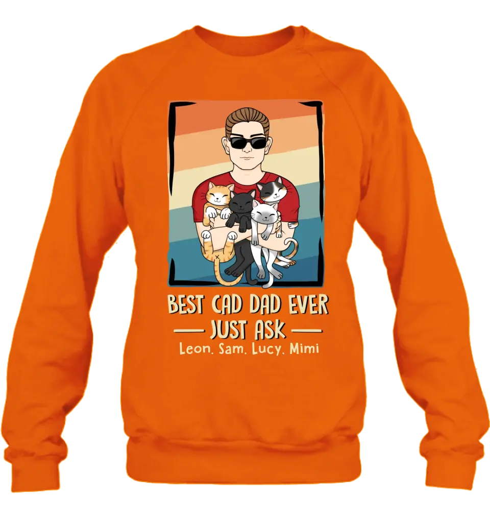 Personalized Cat Dad Shirt/Hoodie/Sweatshirt/Long sleeve - With 4 Cats - Father's Day Gift Idea For Cat Lovers - Best Cat Dad Ever Just Ask