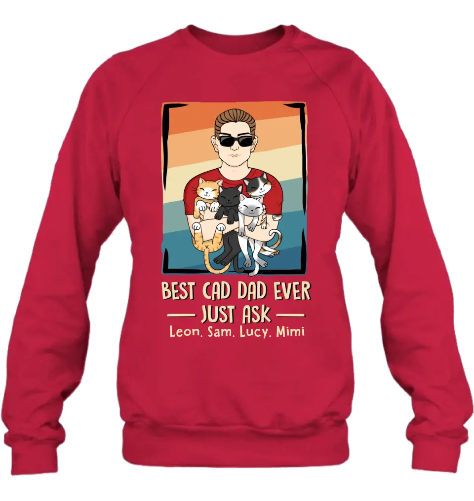 Personalized Cat Dad Shirt/Hoodie/Sweatshirt/Long sleeve - With 4 Cats - Father's Day Gift Idea For Cat Lovers - Best Cat Dad Ever Just Ask