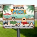 Personalized Family Horizontal Metal Sign - Gift Idea For Family/Dog Lover - Up to 4 Kids - Welcome To The William's Pool