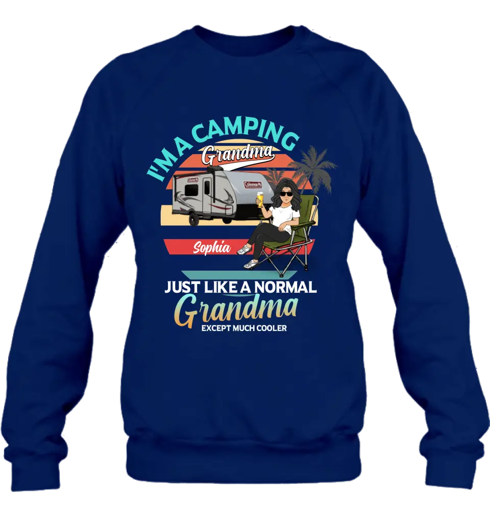 Personalized Camping Shirt/Hoodie - Gift Idea For Camping Lover/The Retired - I'm A Camping Grandma Just Like A Normal Grandma Except Much Cooler