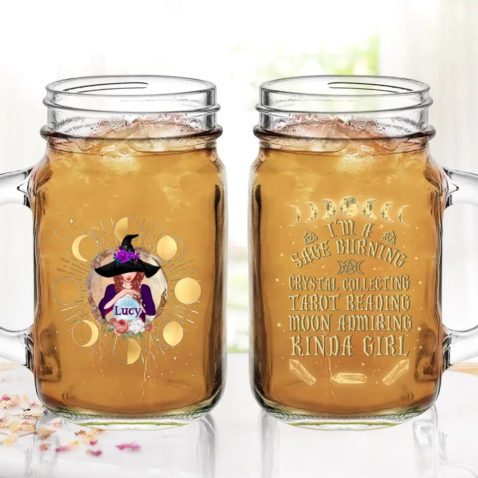 Personalized Witch Mason Jug With Straw - Halloween Gift Idea For Witch Lovers - I'm A Sage Burning Crystal Collecting Tarot Reading Moon Admiring Kinda Girl
