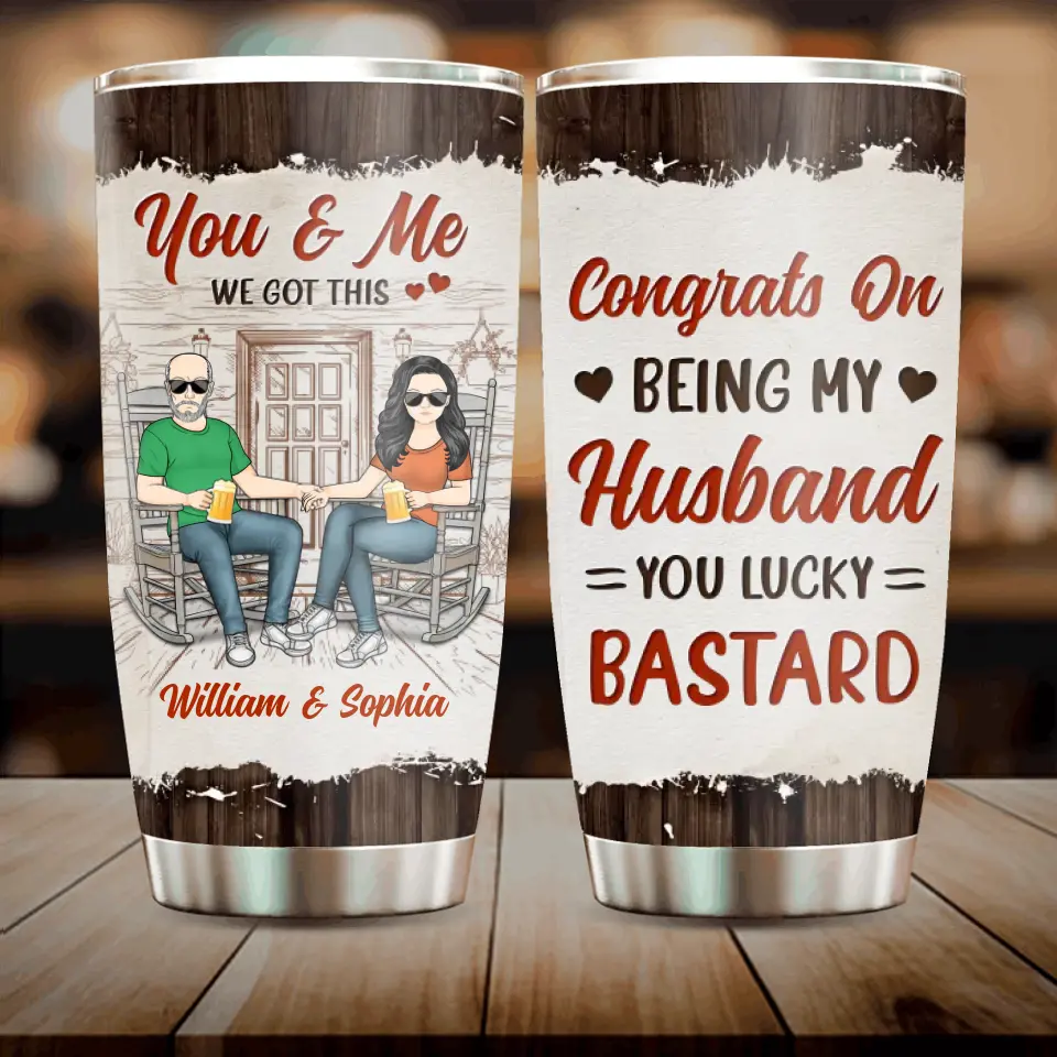 Personalized Couple Tumbler - Gift Idea For Couple - Congrats On Being My Husband You Lucky Bastard