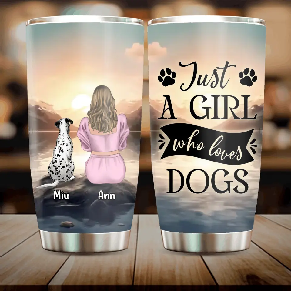 Personalized Dog Mom Tumbler - Up to 6 Dogs - Gift Idea for Dog Lovers - Just A Girl Who Loves Dogs