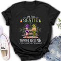 Personalized Witch Besties Shirt/Hoodie Back - Gift Idea For Halloween/Witch Lovers/Besties - I'm The Bestie Warning Bestie May Be Drunk Or Lost Also Just Send Help