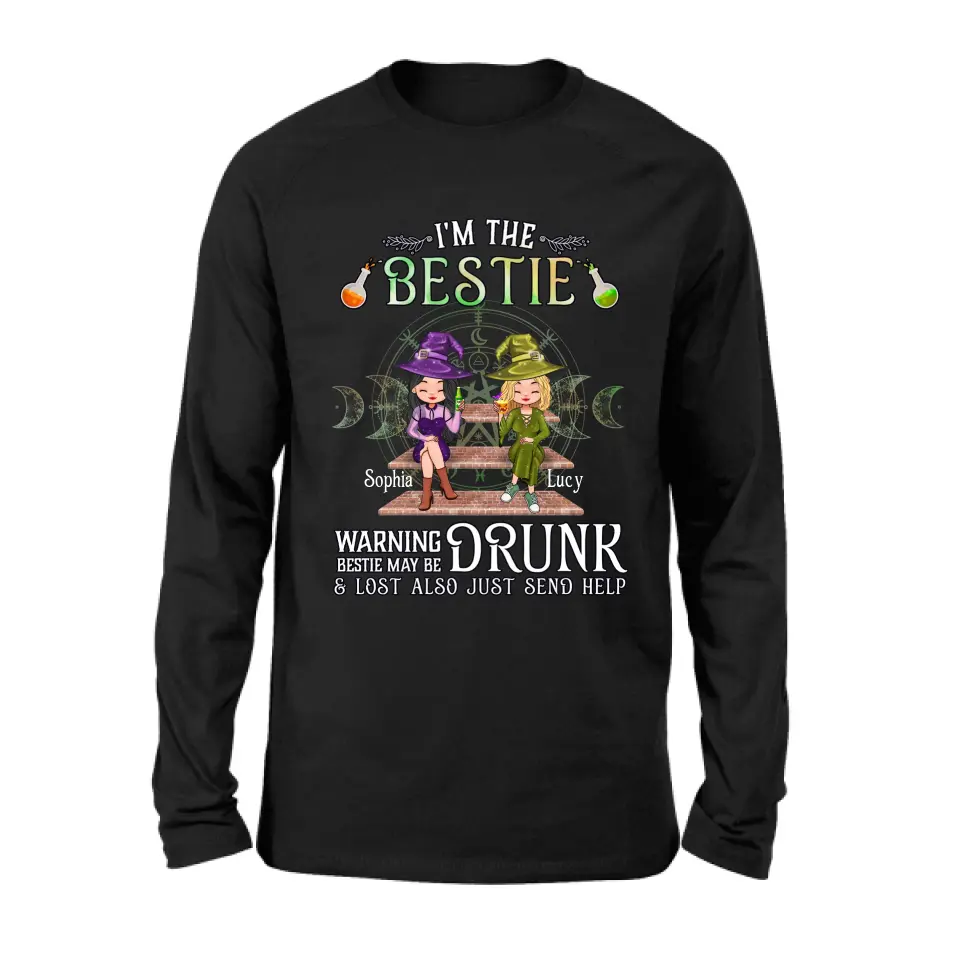 Personalized Witch Besties Shirt/Hoodie Back - Gift Idea For Halloween/Witch Lovers/Besties - I'm The Bestie Warning Bestie May Be Drunk Or Lost Also Just Send Help