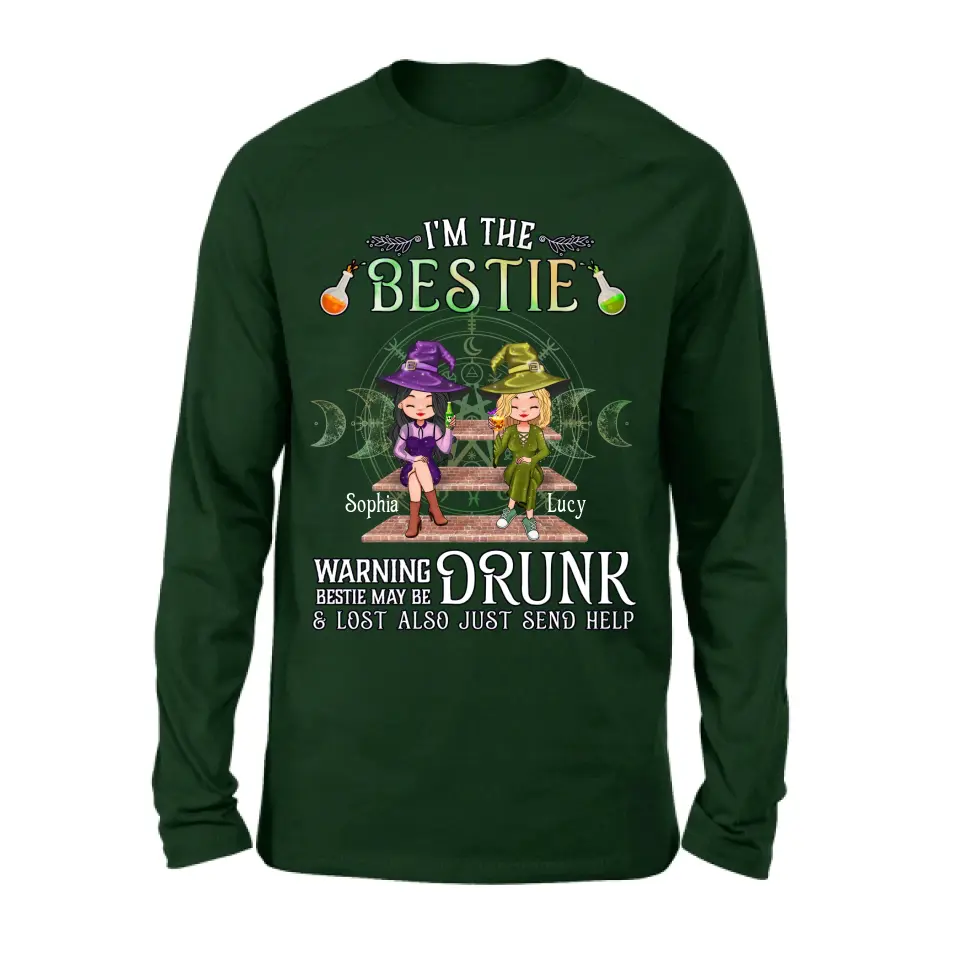 Personalized Witch Besties Shirt/Hoodie Back - Gift Idea For Halloween/Witch Lovers/Besties - I'm The Bestie Warning Bestie May Be Drunk Or Lost Also Just Send Help