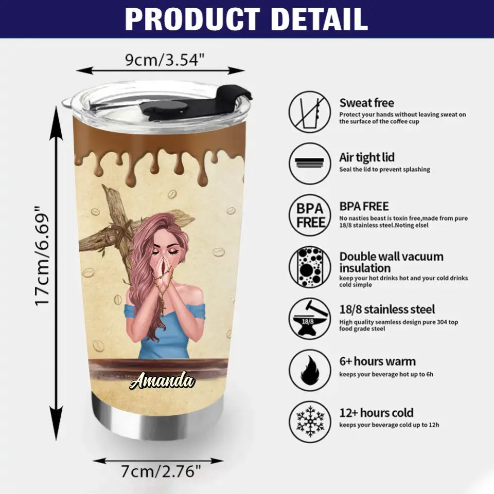 Personalized Coffee Girl Tumbler - Gift Idea for Friends/Coffee Lovers - Give Me Coffee To Get Me Started & Jesus To Keep Me Going