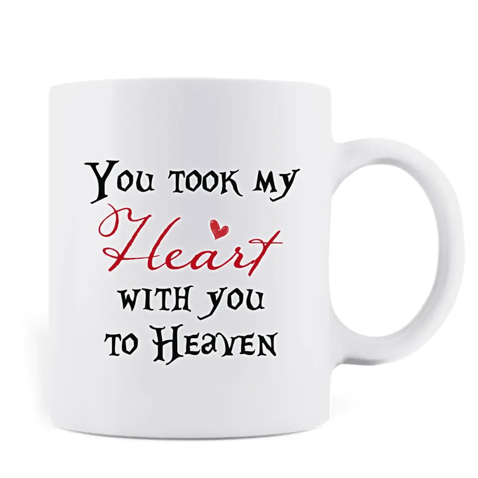 Personalized Memorial Dog Mom Coffee Mug - Up to 4 Dogs - Memorial Gift Idea For Dog Owner - You Took My Heart With You To Heaven