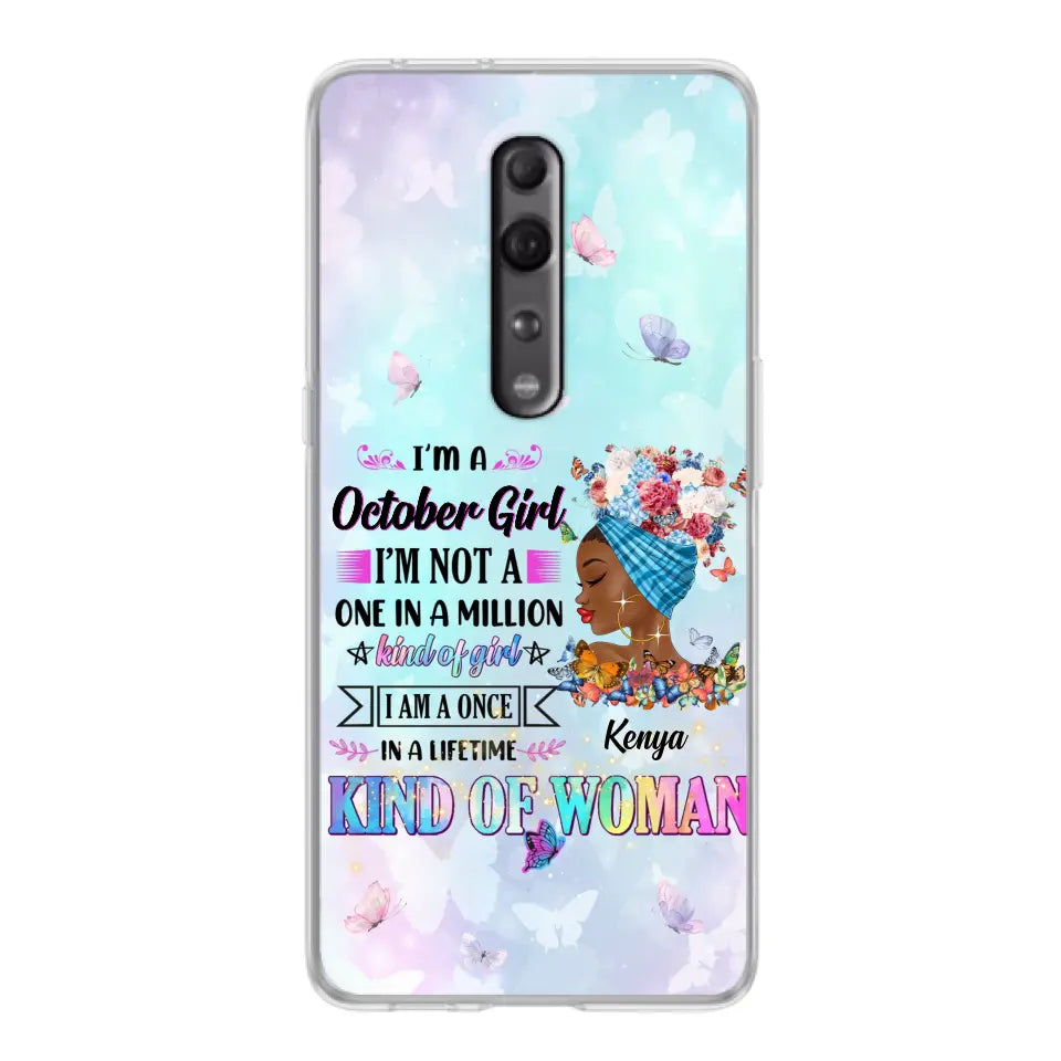 Custom Personalized Birthday Girl Phone Case - Gift Idea For Birthday - I'm A October Girl I'm Not A One In A Million Kind Of Girl - Case For Oppo/Xiaomi/Huawei