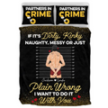 Personalized Couple Quilt Bed Sets - Gift Idea For Him/Her/Couple - If It's Dirty, Kinky, Naughty, Messy