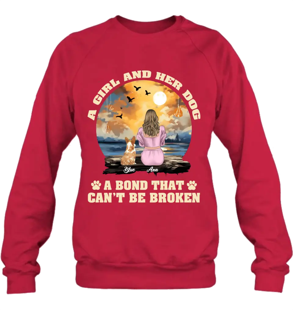 Personalized Dog Mom Shirt/Hoodie - Gift Idea for Dog Lover - Up to 4 Dogs -  A Girl And Her Dog A Bond That Can't Be Broken