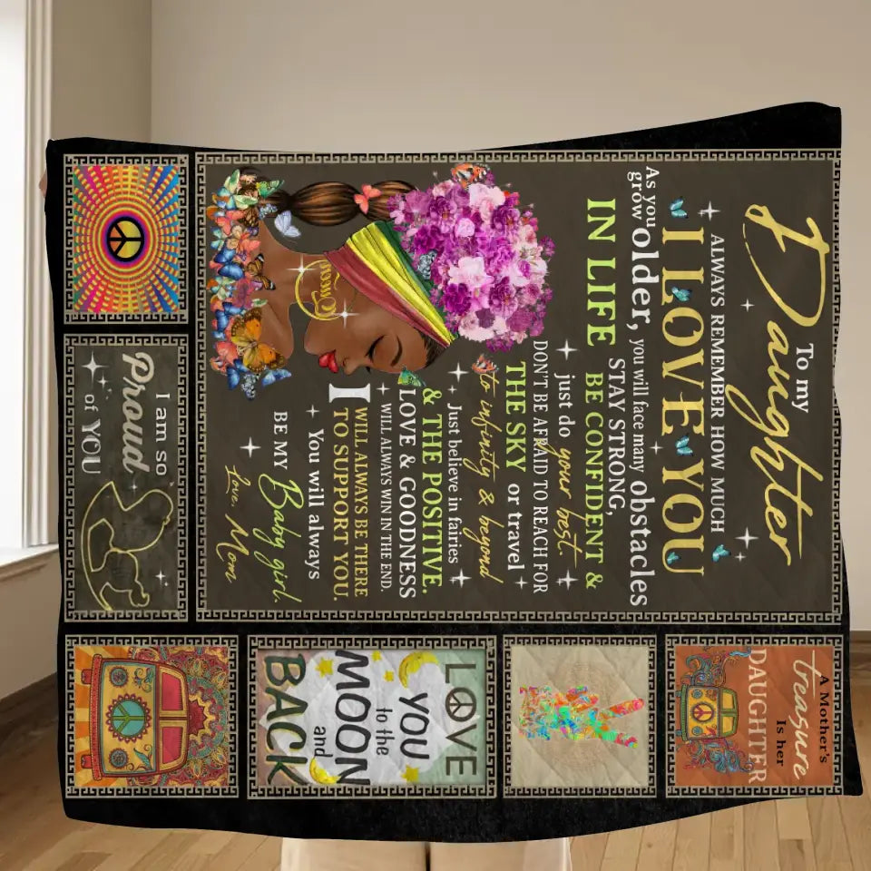 Personalized Hippie Girl Quilt/Fleece Throw Blanket - Gift Idea For Birthday/Daughter - To My Daughter Always Remember How Much I Love You