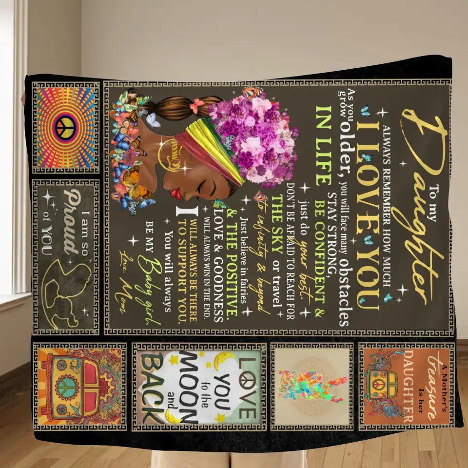 Personalized Hippie Girl Quilt/Fleece Throw Blanket - Gift Idea For Birthday/Daughter - To My Daughter Always Remember How Much I Love You