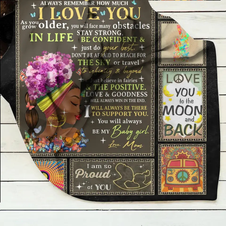 Personalized Hippie Girl Quilt/Fleece Throw Blanket - Gift Idea For Birthday/Daughter - To My Daughter Always Remember How Much I Love You