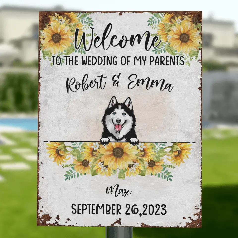 Personalized Dog Wedding Metal Sign - Up to 5 Dogs - Wedding Gift Idea For Couple/Dog Lover - Welcome To The Wedding Of Our Parents