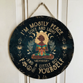 Personalized Yoga Wooden Sign - Halloween Gift Idea for Yoga Lovers - I'm Mostly Peace Love And Light