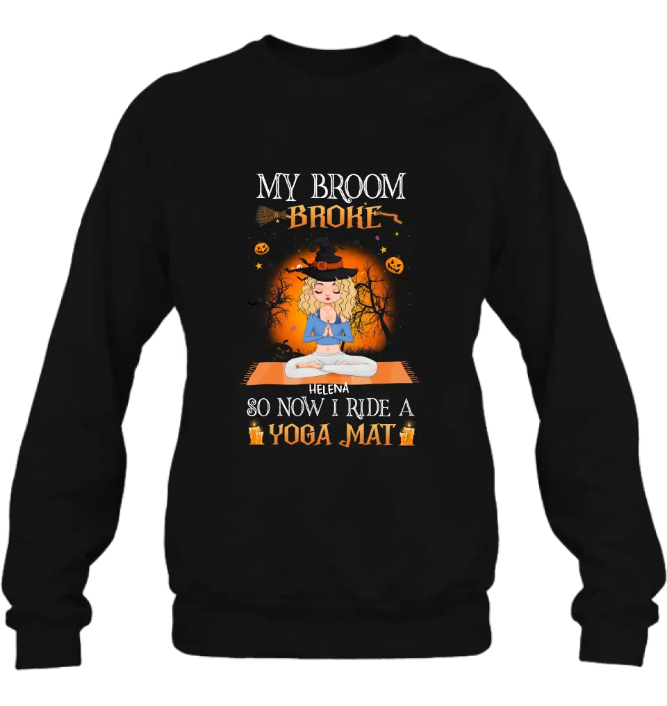 Personalized Witch Yoga Girl Shirt/Hoodie - Gift Idea For Witch Lover/Halloween - My Broom Broke So Now I Ride A Yoga Mat