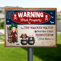 Personalized Witch Metal Sign - Halloween Gift Idea for Pet Lovers - Up to 2 Pets - The Wicked Witch And Her Little Monsters Live Here