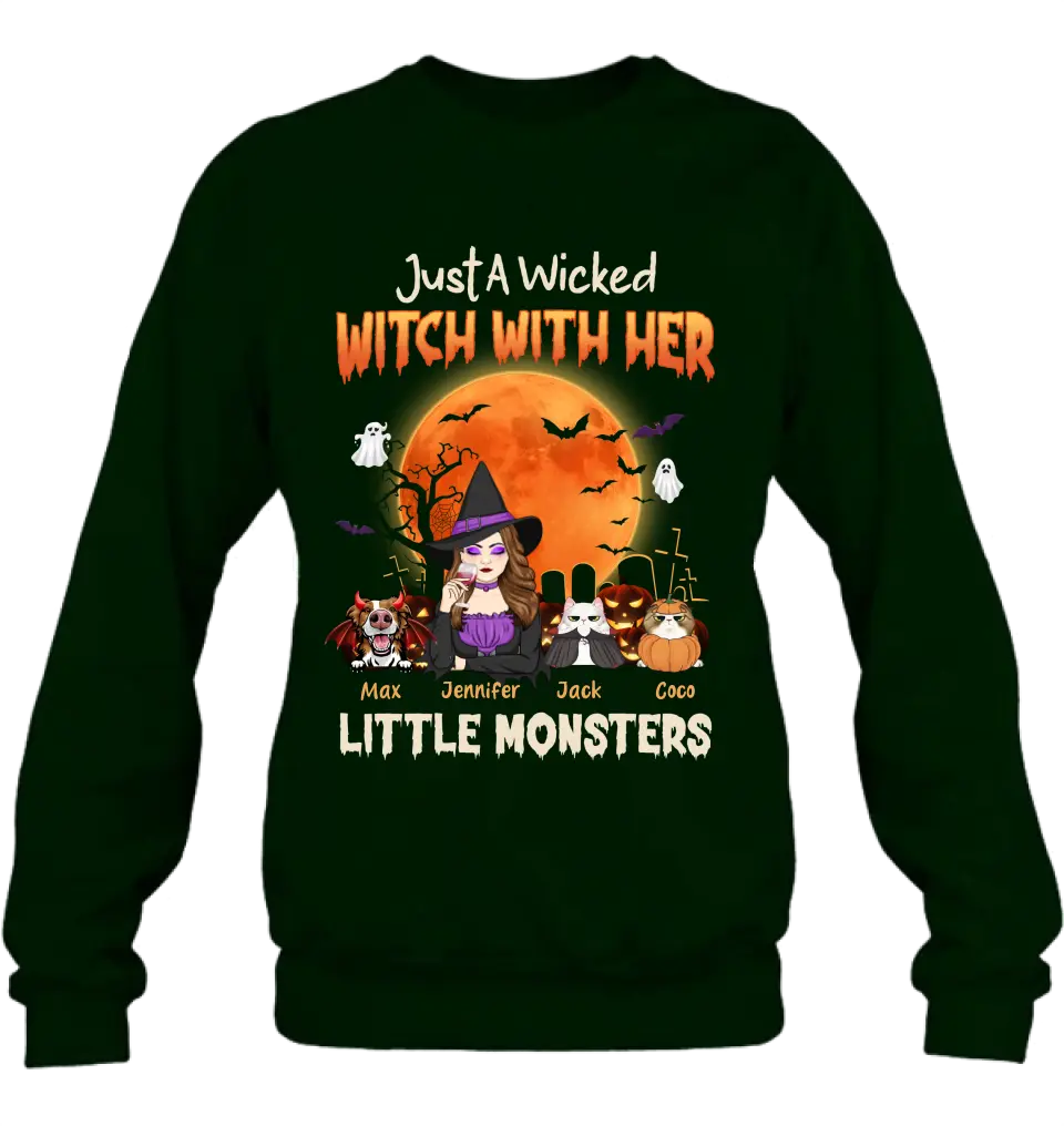 Personalized Witch Pet Mom T-shirt/Sweatshirt/Long Sleeve/Hoodie - Up to 3 Dogs/Cats - Halloween Gift For Cat/Dog Mom - Just A Wicked Witch With Her Little Monsters