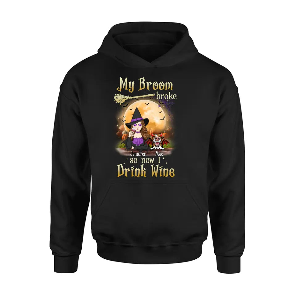 Personalized Witch Pet Mom T-shirt/Hoodie - Up to 3 Pets - Halloween Gift For Cat/Dog Mom - My Broom Broke So Now I Drink Wine