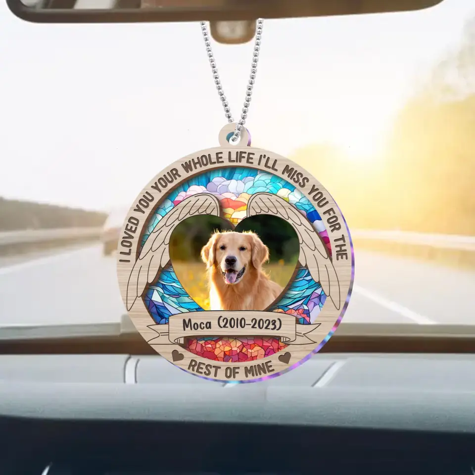 Personalized Memorial Pet Photo Acrylic/Wooden Ornament - Memorial Gift Idea for Christmas - I Loved You Your Whole Life I'll Miss You For The Rest Of Mine