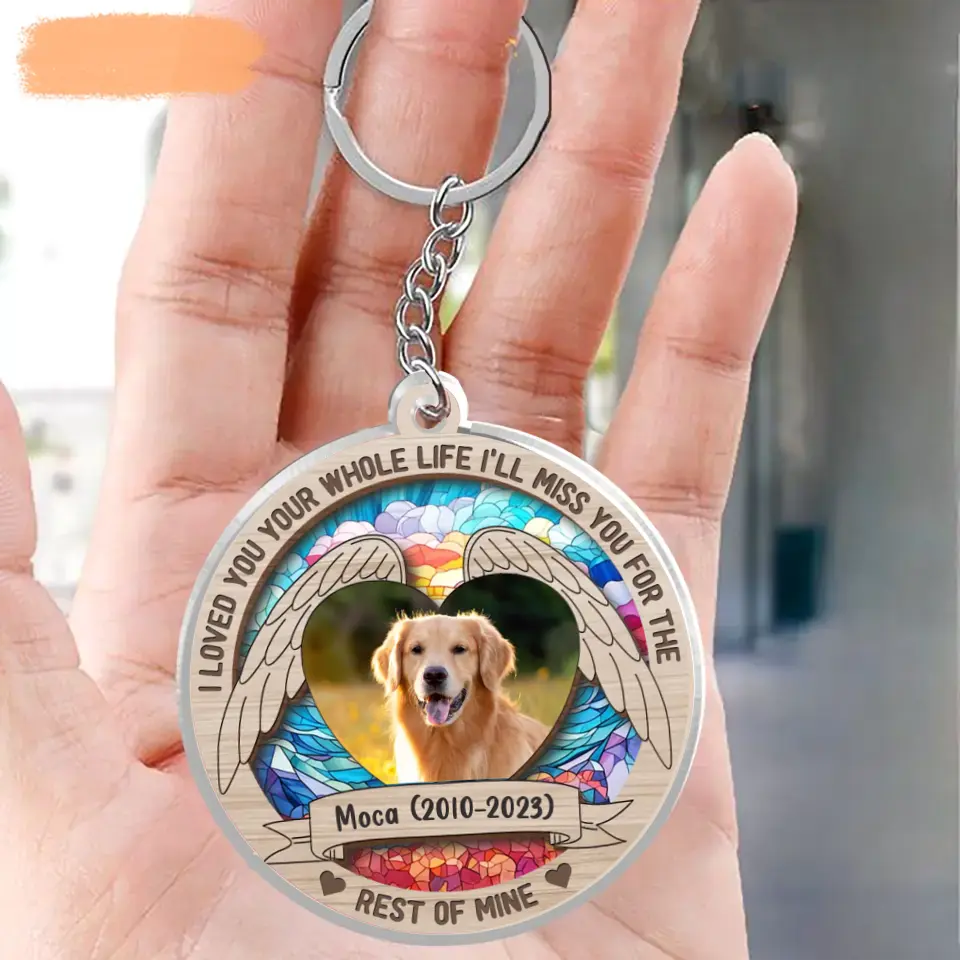 Personalized Memorial Pet Photo Acrylic Keychain - Memorial Gift Idea for Christmas - I Loved You Your Whole Life I'll Miss You For The Rest Of Mine